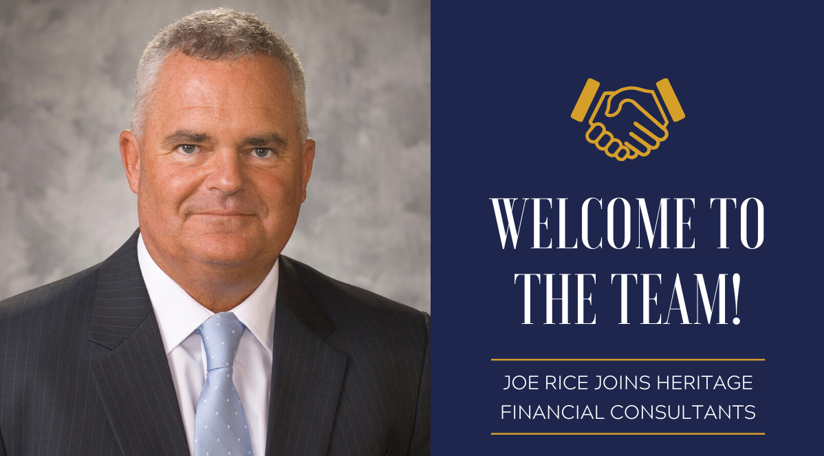 Joe Rice Joins Heritage Financial Consultants, LLC - Heritage Financial ...