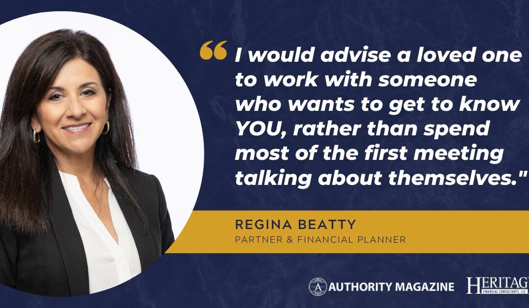 Regina Beatty: 5 Things To Look For When Hiring a Financial Planner