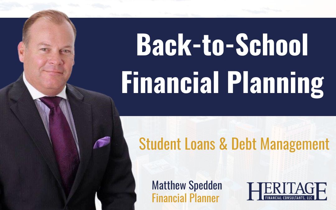 Back-to-School Financial Planning; Student Loans & Debt Management